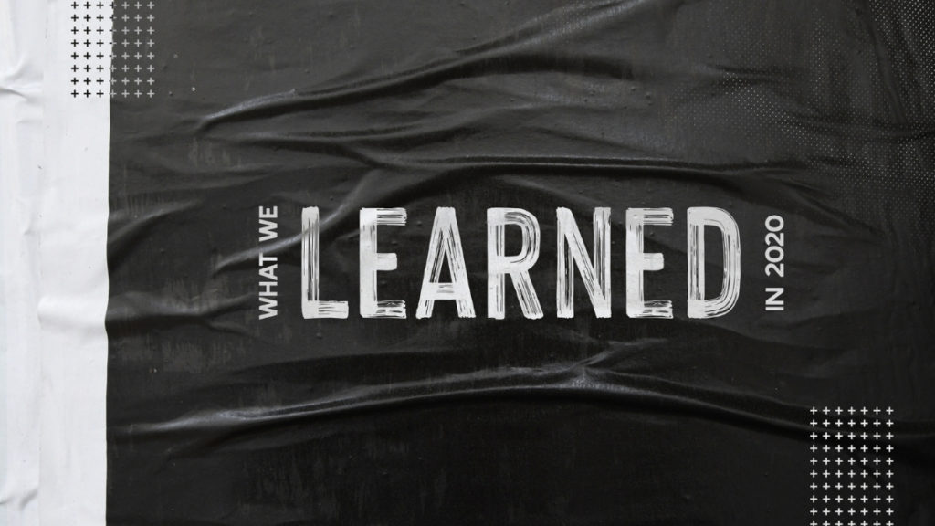 What We Learned In 2020 Message