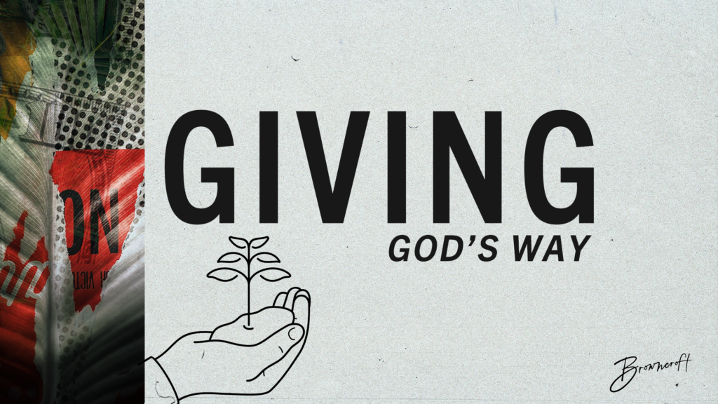 Giving God's Way message series graphic